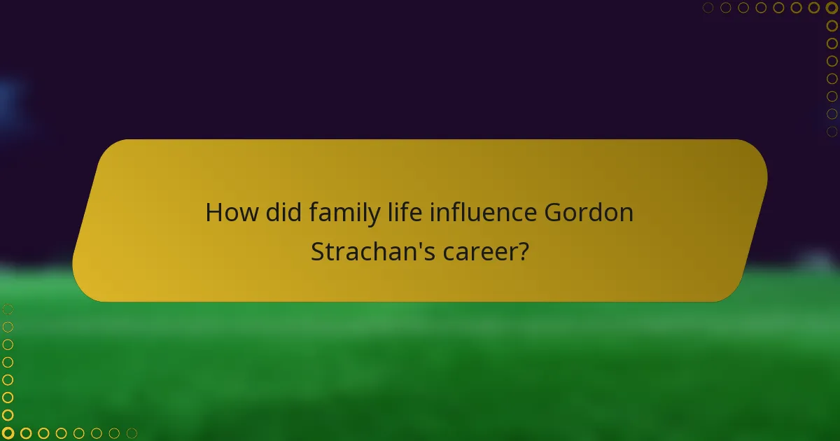 How did family life influence Gordon Strachan's career?