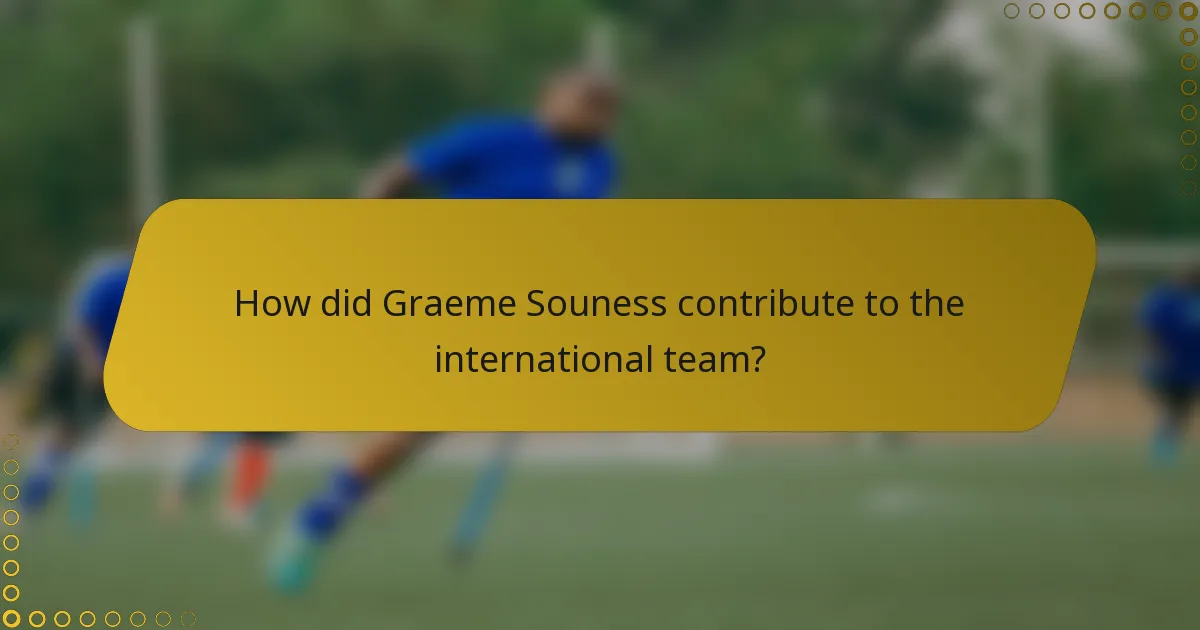 How did Graeme Souness contribute to the international team?